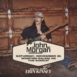 John Morgan w/ Erin Kinsey