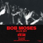Bob Moses (Club Set) + Notre Dame at The Concourse Project