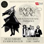 MULLUMBIMBY EX SERVICES CLUB | BACK TO THE MAC THE FLEETWOOD MAC EXPERIENCE 