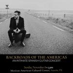Backroads of the Americas: Spanish Guitar with Diego García “Twanguero”