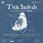 Konser Tunggal 20 Tahun for Revenge : Titik Sadrah | Bandung 2026