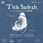 Konser Tunggal 20 Tahun for Revenge : Titik Sadrah | Malaysia 2026
