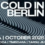 Cold in Berlin at Tamplarie Brasov