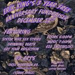 Eric King's 3 Year Free Anniversary Fundraiser