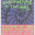 Something In The Way Fest 2027