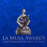 LA MUSA AWARDS : Latin Songwriters Hall of Fame