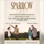 Love & The Outcome - The Sparrow Tour