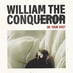 William The Conqueror UK TOUR
