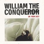 William The Conqueror UK TOUR