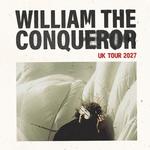 William The Conqueror UK TOUR