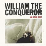William The Conqueror UK TOUR