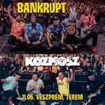Bankrupt | Kozmosz // Veszprém, Terem