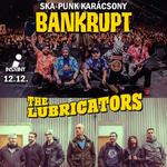 Bankrupt | The Lubricators // Budapest, Instant