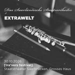 Saarländisches Staatsorchester + Extrawelt