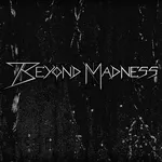Beyond Madness
