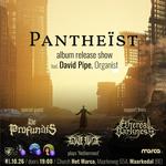 Pantheist Album Release Show Featuring David Pipe 