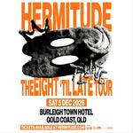 Hermitude - Eight 'Til Late Tour - Gold Coast