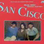 San Cisco - Miles Away Tour 