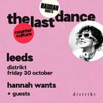 Hannah Wants x counter culture - the last dance