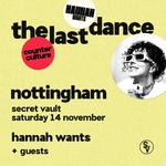 Hannah Wants x counter culture - the last dance