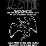 Oaks Theater -- Lez Zeppelin Perform Led Zeppelin's 1977 MSG Concert