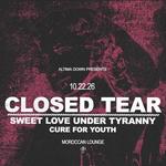 CLOSED TEAR 