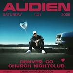 Audien at The Church Nightclub - Denver, CO
