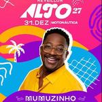  Mumuzinho no Réveillon do Alto 2027 - Maceió