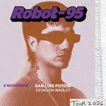 Robot95 en San Luis Potosí