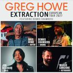 Greg Howe Extraction Tour featuring Dennis Chambers