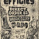 Effigies, Direct Order 82, Urban Glory, Warboy