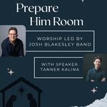 "Prepare Him Room" Advent Tour