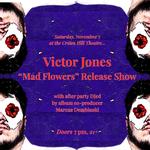 Mad Flowers Release SHOW