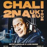 CHALI 2NA UK/EU Tour