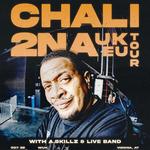 CHALI 2NA UK/EU Tour