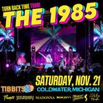 The 1985 - Totally 80's Mixtape LIVE!