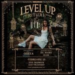 LEVEL UP - The Ritual Tour - San Francisco
