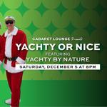 Yachty by Nature LIVE at Soboba Casino