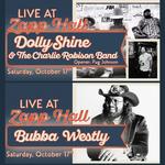 Zapp Hall Antique Weekend ft. Dolly Shine w/The Charlie Robison Band, Pug Johnson & Bubba 
