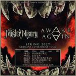 Awake Again & Mister Misery