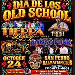 Dia de Los Old School With Tierra Legacy, Frost, Bongo Funk & Daphee
