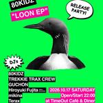 80KIDZ "LOON EP" Release Party