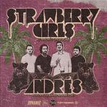 Strawberry Girls & Andrés Coheadliner