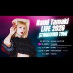 Nami Tamaki LIVE 2026 -STARBOUND TOUR- in TOKYO