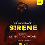 S!RENE Presents: 'Respect The Groove' - Concert Show