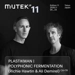 POLYPHONIC FERMENTATION - PLASTIKMAN LIVE