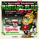 Mustard Plug Skaliday