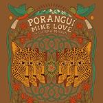 Poranguí & Mike Love