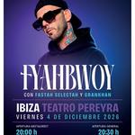 FYAHBWOY en Ibiza