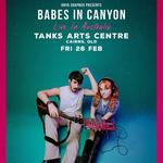 Babes In Canyon - Live In Australia